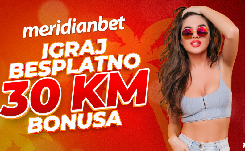 KLADIONICA MERIDIAN: Registruj se i uzmi 30 KM bonusa dobrodošlice